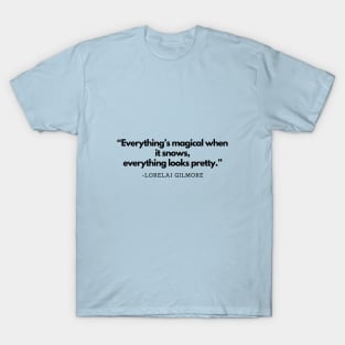 Lorelai Gilmore Snow T-Shirt